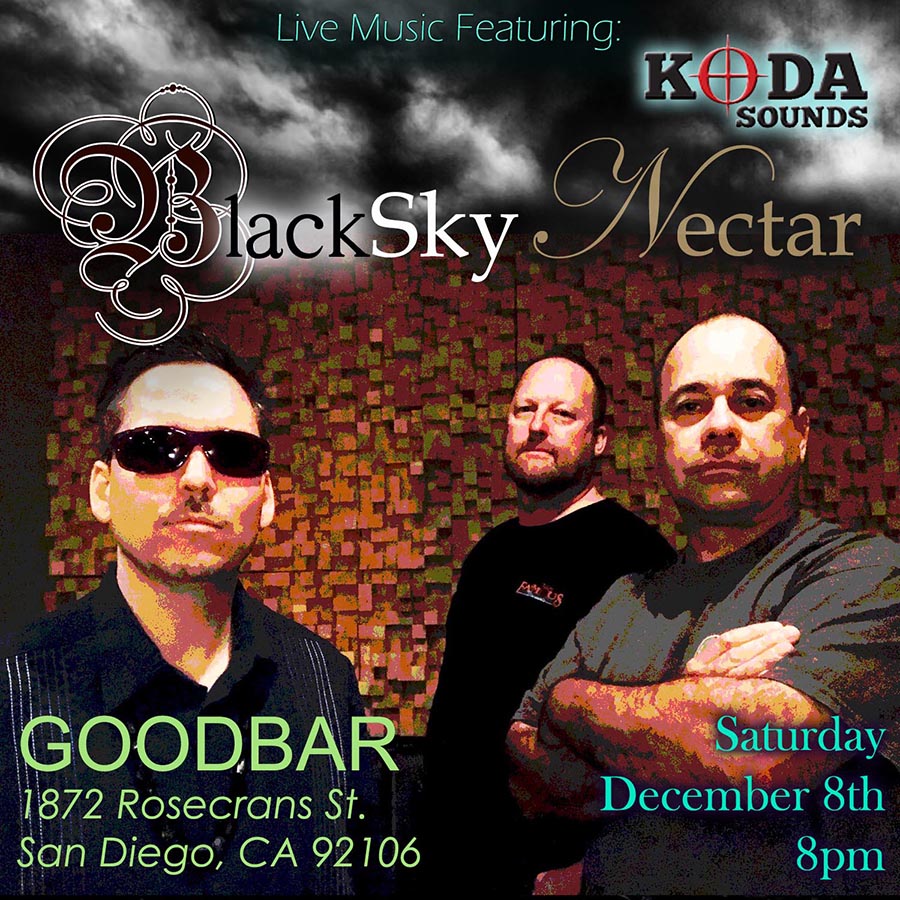 BlackSky Nectar live music at Goodbar San Diego flyer